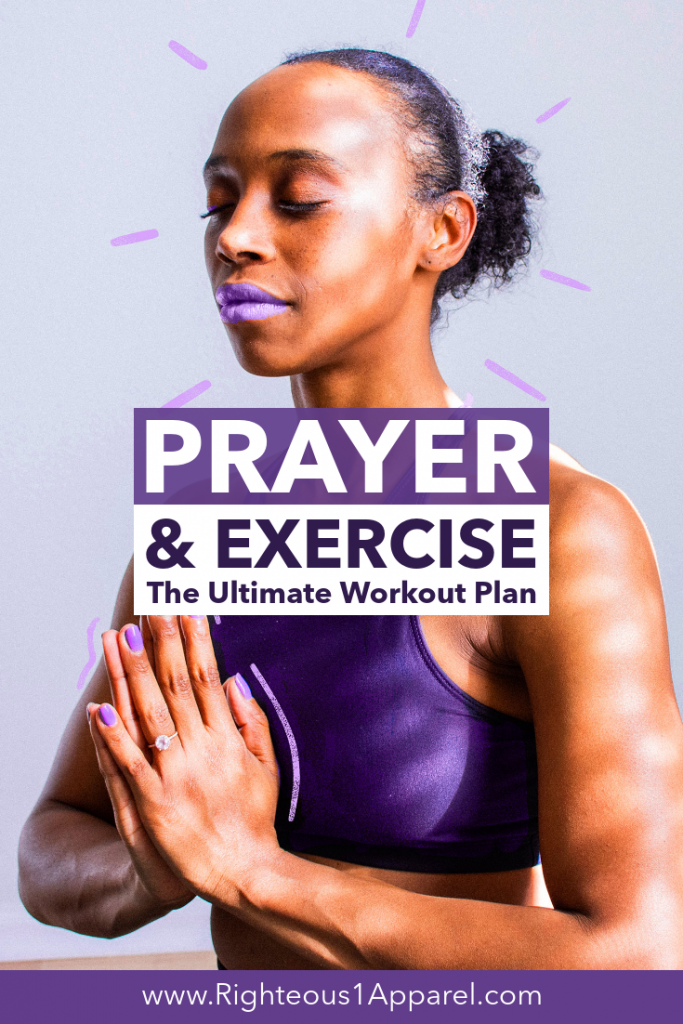 Prayer and Exercise - The Ultimate Workout Plan 1