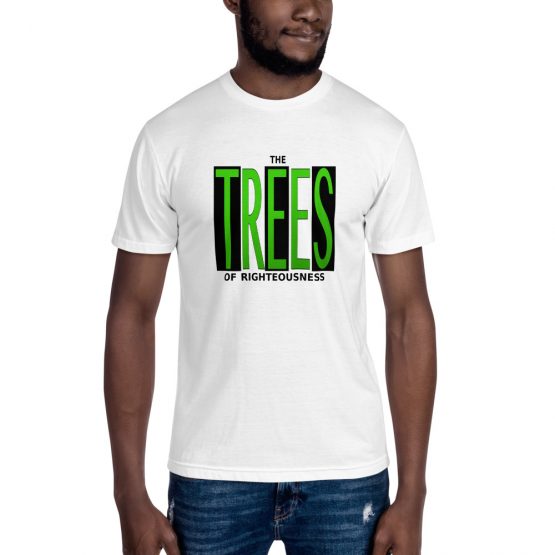 Trees Of Righteousness Unisex Crew Neck Tee 1